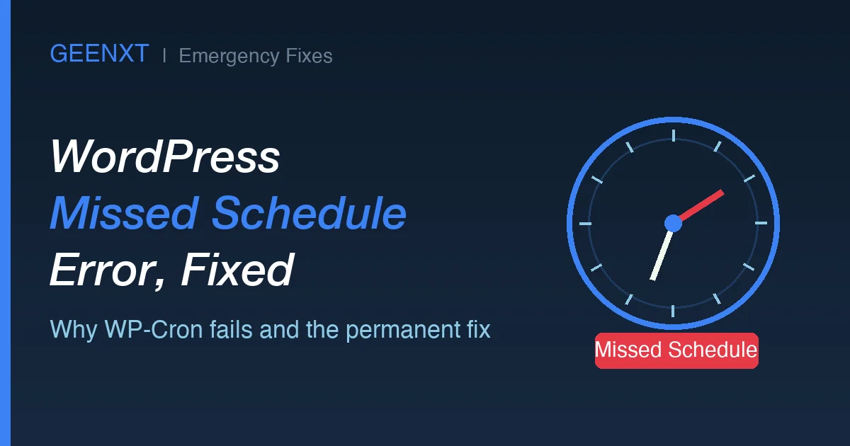 WordPress Missed Schedule Error: Why It Happens and How to Fix It