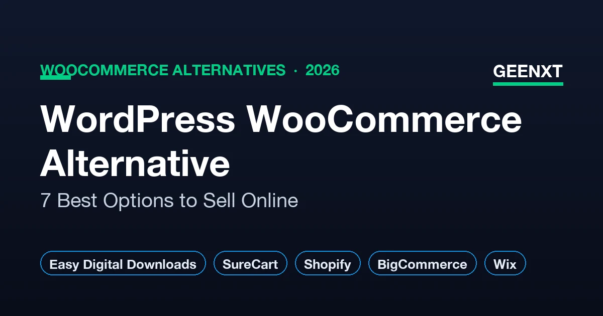 WordPress WooCommerce Alternative: 7 Best Options for 2026