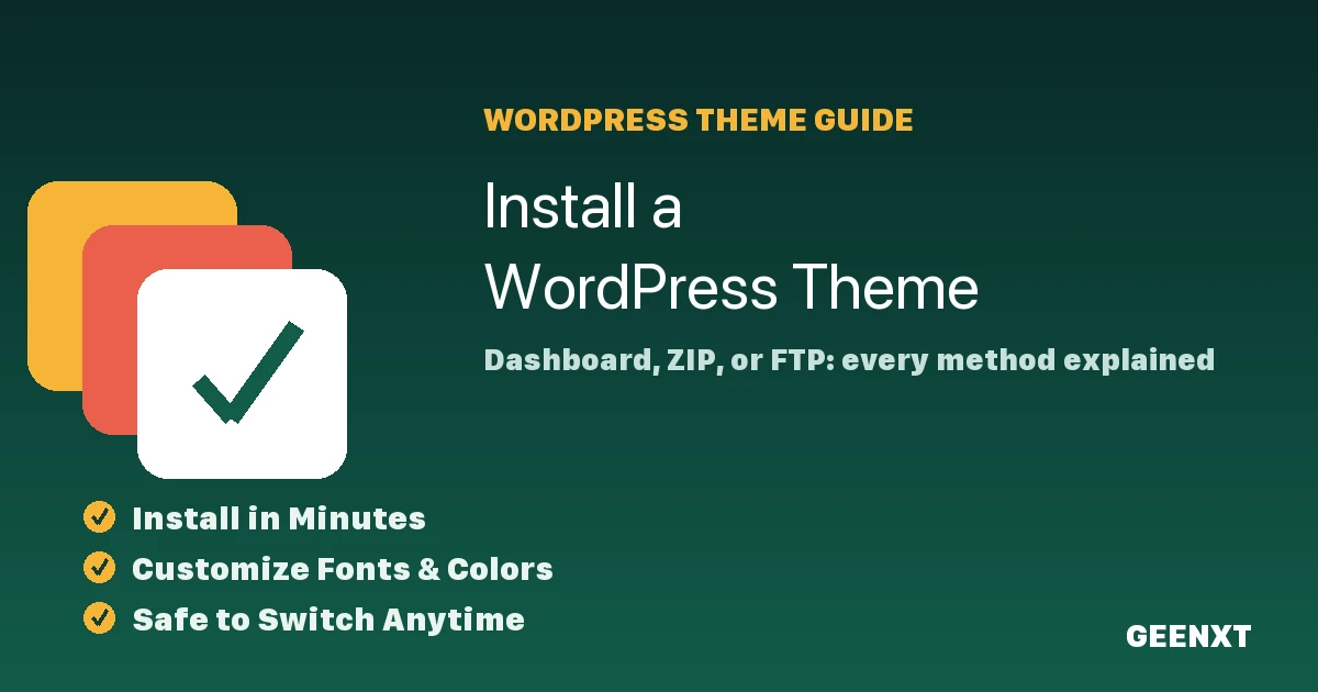 How to Install a WordPress Theme: Every Method Explained 2 Step-by-step guide to installing, customizing, and safely switching a WordPress theme