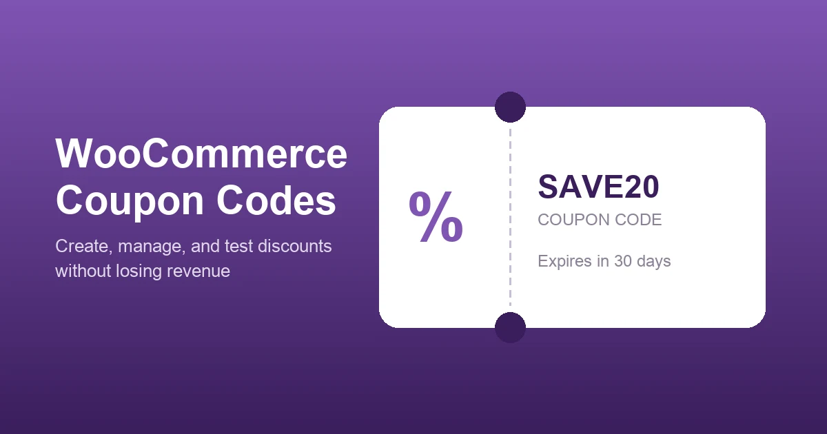 How to Create and Manage WooCommerce Coupon Codes (Without Losing Revenue)