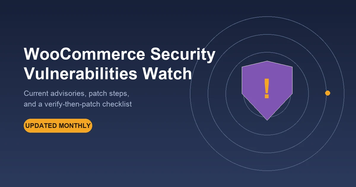 WooCommerce security vulnerabilities watch: shield icon representing ongoing monitoring of WooCommerce CVEs and advisories