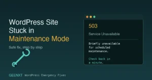 WordPress site stuck showing the Briefly unavailable for scheduled maintenance screen