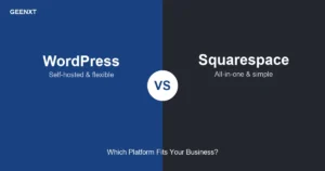 Side-by-side comparison of WordPress and Squarespace website builder dashboards for a business site decision
